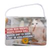 Blechschild mit Spruch und Kordel zum Hängen - Kühlschrank Katze