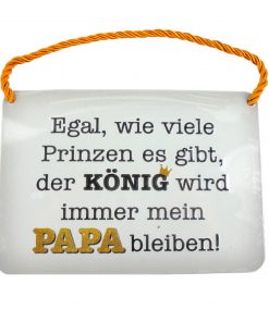 Blechschild mit Spruch und Kordel zum Hängen - Papa König