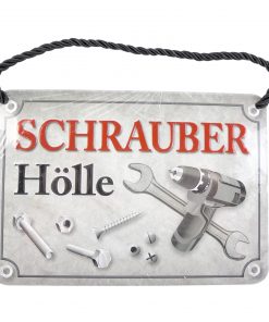 Blechschild mit Spruch und Kordel zum Hängen - Schrauber Hölle