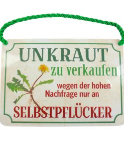 Blechschild mit Spruch und Kordel zum Hängen - Unkraut