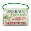Blechschild mit Spruch und Kordel zum Hängen - Unkraut