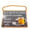 Kulthänger - Blechschild "Sport und Alkohol"