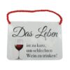 Kulthänger - Blechschild "Das Leben"