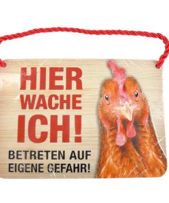 Blechschild mit Spruch und Kordel zum Hängen - Hier wache ich!