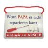 Blechschild mit Spruch und Kordel zum Hängen - Papa reparieren