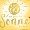 Geschenkbox mit Musik "Jeden Tag die Sonne scheinen"