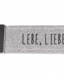 Glücksfilz Armband glitzernd, in Silber "Lebe, Liebe, Lache"