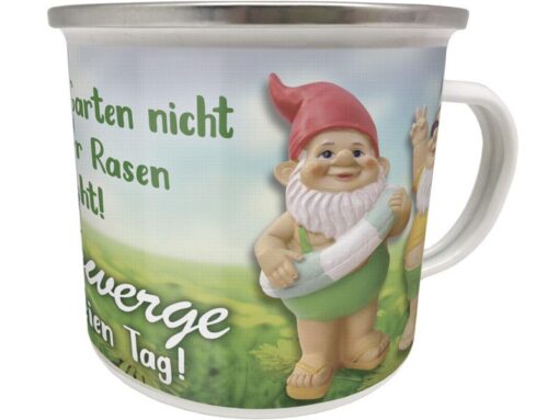 Emaille Becher mit Spruch "Die Gartenzwerge haben ihren freien Tag..."