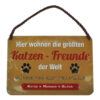 Kulthänger - Blechschild mit Spruch "Katzen Freunde"