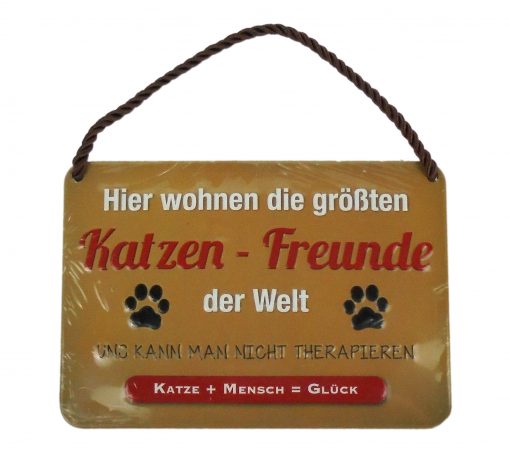 Kulthänger - Blechschild mit Spruch "Katzen Freunde"