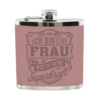 Echter Kerl Flachmann - Frau