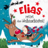 Weihnachtsgeschichte mit Namen für Elias - rettet das Weihnachtsfest!