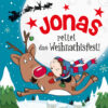 Weihnachtsgeschichte mit Namen für Jonas - rettet das Weihnachtsfest!