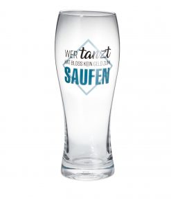 Weizen-Bierglas "Wer tanzt..."