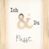 Mini-Bilderrahmen mit Schriftzug  "Ich & Du Passt."