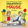 Archie's Hit Mix "Geburtstags-Mäuse" Musikkarte