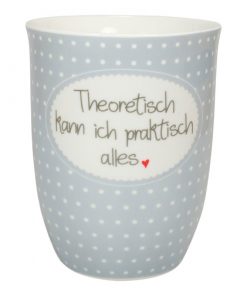 Mea-Living Tasse mit Henkel "...praktisch alles" grau