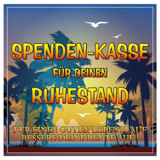 Etikett für Spenden-Kasse "Ruhestand"