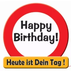 Riesen-Schild "Happy Birthday!" – Verkehrsschild