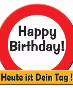 Riesen-Schild "Happy Birthday!" – Verkehrsschild