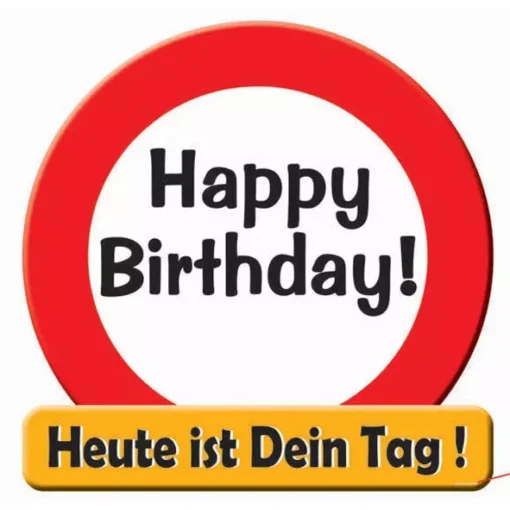 Riesen-Schild "Happy Birthday!" – Verkehrsschild