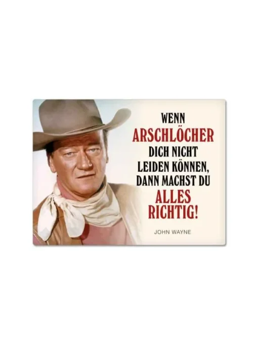 Magnet "Du machst alles richtig!" mit John Wayne