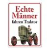 Magnet "Echte Männer fahren Traktor"