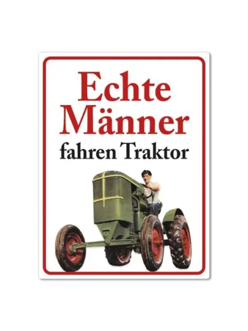 Magnet "Echte Männer fahren Traktor"