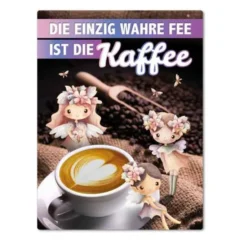 Magnet "Einzig wahre Fee" Kaffee
