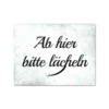 Magnet "Ab hier bitte lächeln"