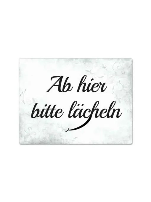 Magnet "Ab hier bitte lächeln"