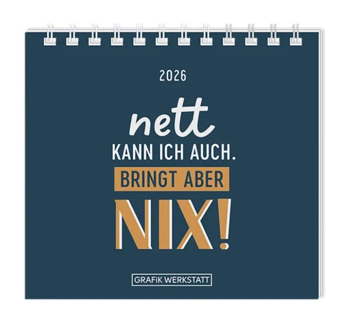 Mini Kalender "Nett kann ich" 2026 von Grafik Werkstatt, Cover