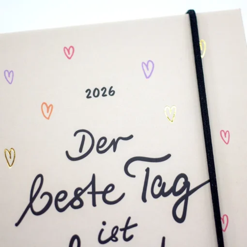 Terminplaner 2026 Hardcover "Beste Tag" - Grafik Werkstatt, Cover im Detail
