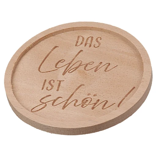 Runder Untersetzer aus Holz mit Spruch