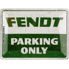 Nostalgic-Art Blechschild Fendt Parking Only, 30 x 40 cm