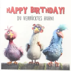 3D Musikkarte "Happy Birthday! Du verrücktes Huhn!"